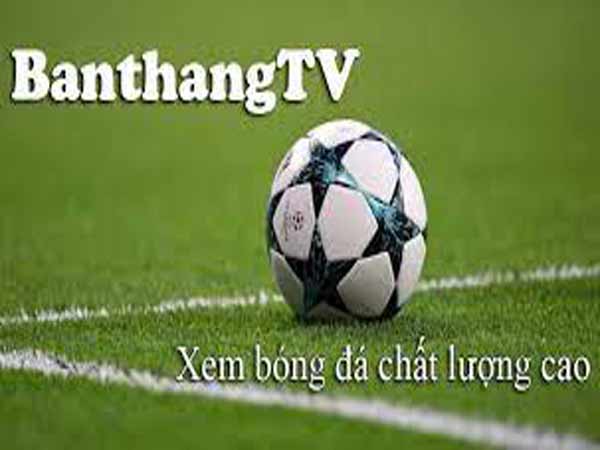 Đôi nét về Banthang Tv