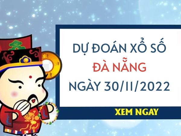 Giờ vàng dự đoán xổ số Đà Nẵng ngày 30/11/2022 thứ 4