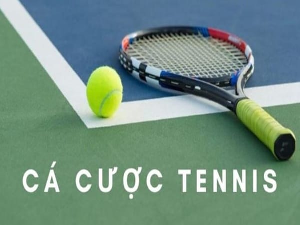 Tìm hiểu kèo cược tennis