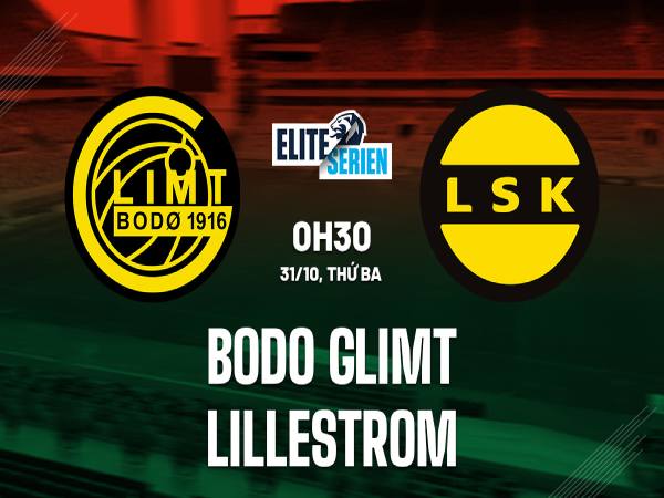 Nhận định dự đoán Bodo Glimt vs Lillestrom