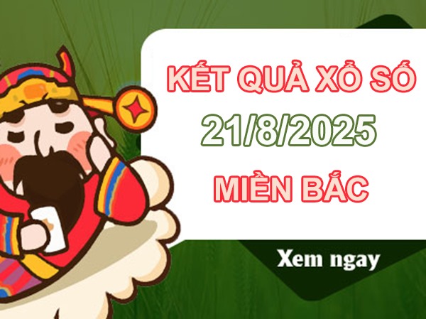 Phân tích XSMB 21/8/2025 lô kép đẹp đài Thủ Đô