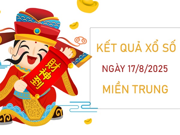 Phân tích KQXS Miền Trung 17/8/2025 loto 3 số bất bại